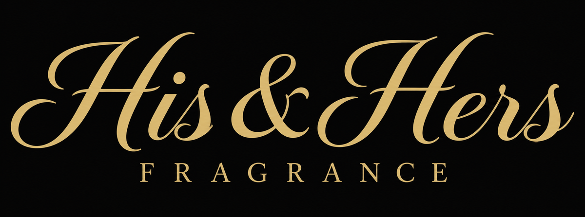 His & Hers Fragrance in legible gold cursive on black